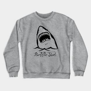 Fear of the Shark Crewneck Sweatshirt